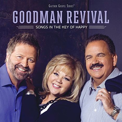 Goodman Revival: Songs In The Key Of Happy, CD