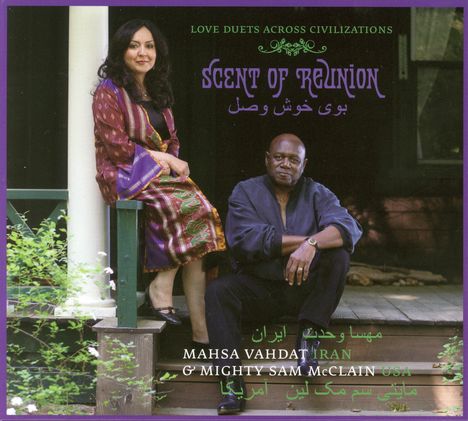 Mahsa Vahdat: Scent Of Reunion:Love.., CD