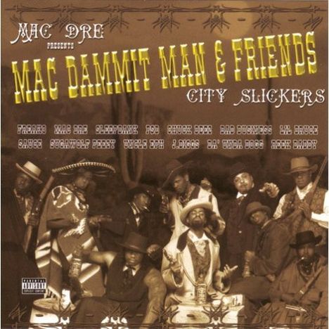 Mac Dre: Mac Dammit Man &amp; Friends, CD