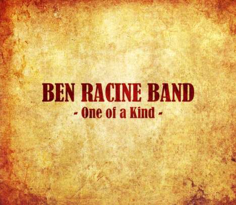 Ben Band Racine: One Of A Kind, CD