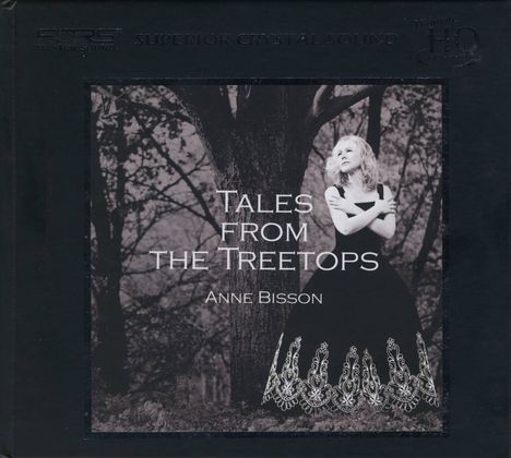 Anne Bisson (geb. 1967): Tales From The Treetops (UHQ-CD)  (Limited-Numbered-Edition), CD