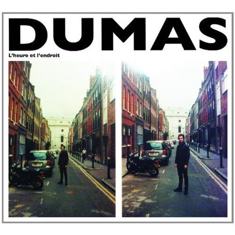 Dumas: Heure Et L Endroit, CD