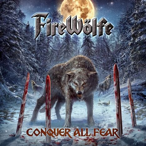 FireWölfe: Conquer All Fear, CD