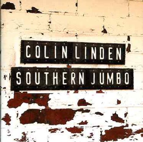 Colin Linden: Southern Jumbo, CD