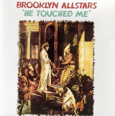 Brooklyn Allstars: He Touched Me, CD