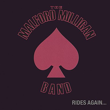 Malford Milligan: Rides Again, CD