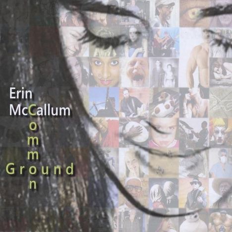 Erin Mccallum: Common Ground, CD