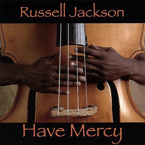 Russell Jackson: Have Mercy, CD