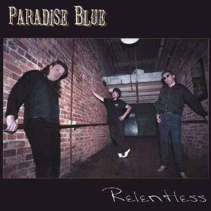 Paradise Blue: Relentless, CD