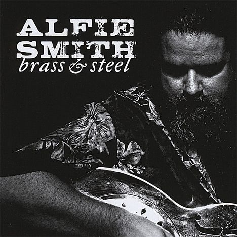 Alfie Smith: Brass &amp; Steel, CD