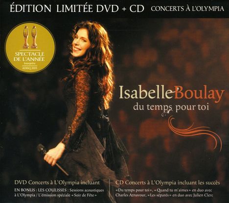 Isabelle Boulay: Du Temps Pour Toi, 1 CD und 1 DVD