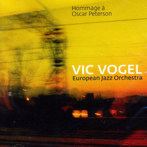 Vic Vogel (1935-2019): Hommage A Oscar Peterso, CD