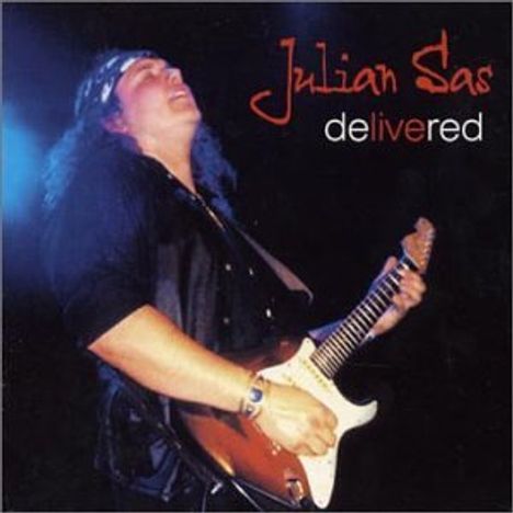 Julian Sas: Delivered, CD