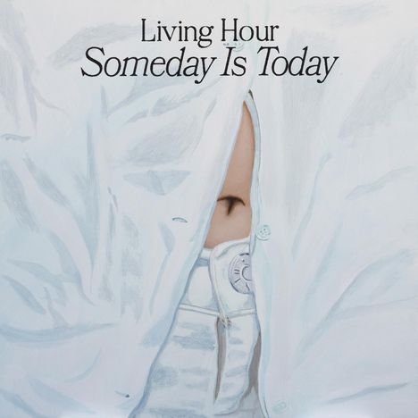 Living Hour: Someday Is Today, CD