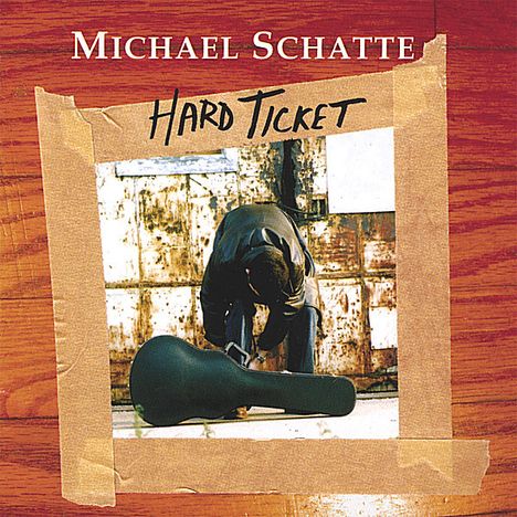 'Michael Schatte: Hard Ticket, CD