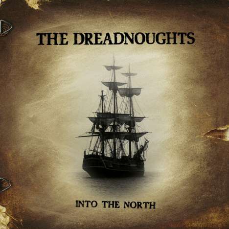The Dreadnoughts: Into The North (Limited Edition) (Custom Silver Vinyl), LP