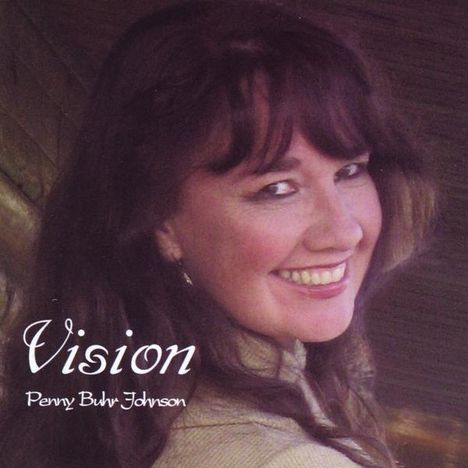 Penny Buhr Johnson: Vision, CD