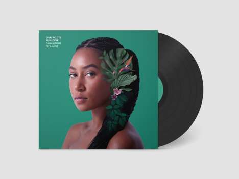 Dominique Fils-Aime: Our Roots Run Deep (180g), LP