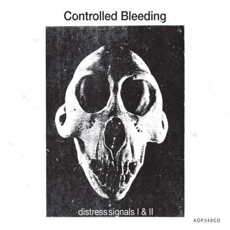Controlled Bleeding: Distress Signals I &amp; II, 2 CDs