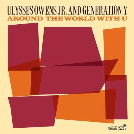 "ULYSSES OWENS JR. AND GENERATION Y AROUND THE WORLD WITH U"; Illustration mit abstrakten Formen in Rot- und Orangetönen.