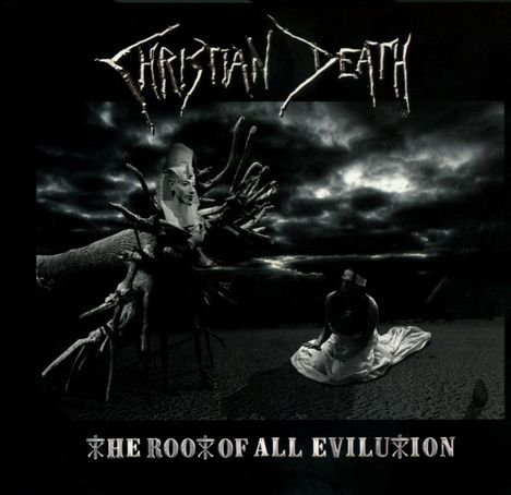 Christian Death: The Root Of All Evilution, CD