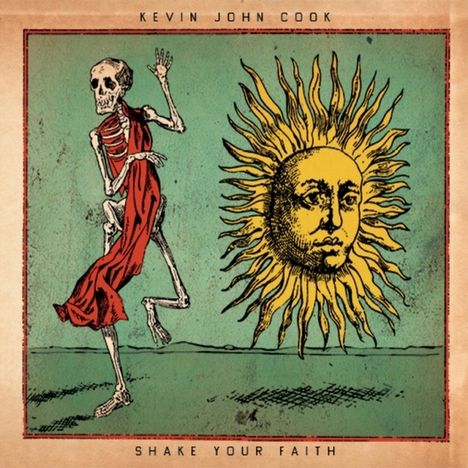 Kevin John Cook: Shake Your Faith, CD