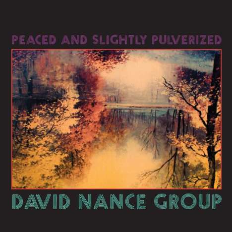 David Nance: Peaced And Slightly Pulverized (Limited-Edition) (Purple Vinyl), LP