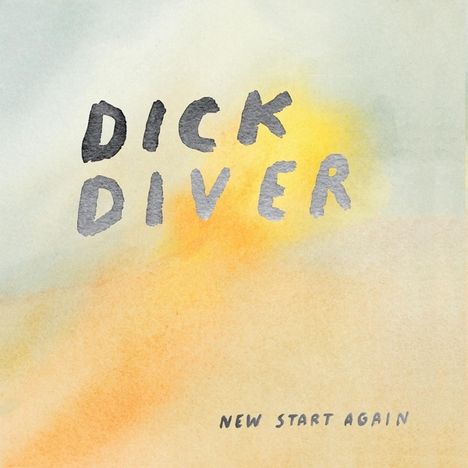 Dick Diver: New Start Again (Limited-Edition) (Gold Vinyl), LP