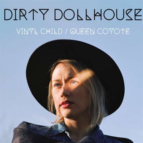 Dirty Dollhouse: Vinyl Child / Queen Coyote (180g) (Turquoise Marble Vinyl), 2 LPs