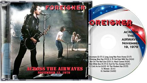 CD-Cover mit: "FOREIGNER", "ACROSS THE AIRWAVES", Daten November 15 und 19, 1979. An einem Mikrofon singender Musiker.
