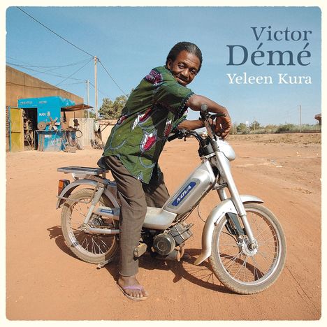 Victor Deme: Yeleen Kura, LP