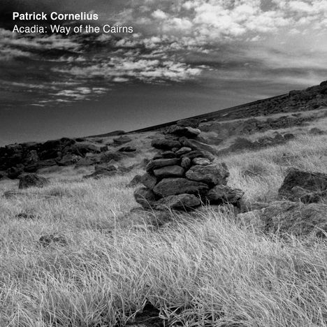 Patrick Cornelius: Acadia: Way Of The Cairns (180g) (White &amp; Black Vinyl), 2 LPs