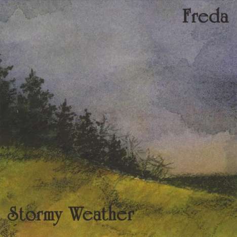Freda Fry: Stormy Weather, CD