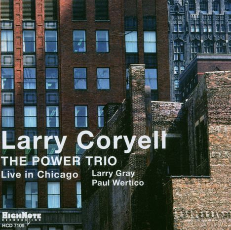 Larry Coryell (1943-2017): The Power Trio: Live In Chicago, CD