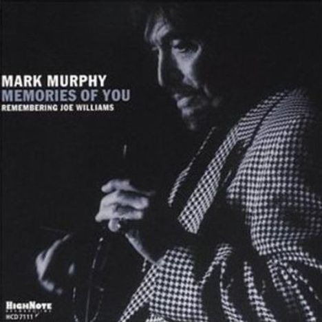 Mark Murphy (1932-2015): Memories Of You: Remembering Joe Williams, CD