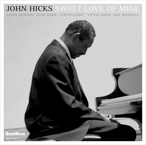 John Hicks (1941-2006): Sweet Love Of Mine, CD