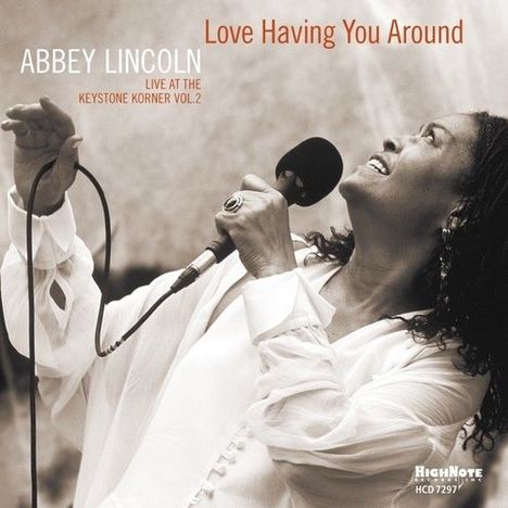 Abbey Lincoln (1930-2010): Love Having You Around: Live 1980, CD