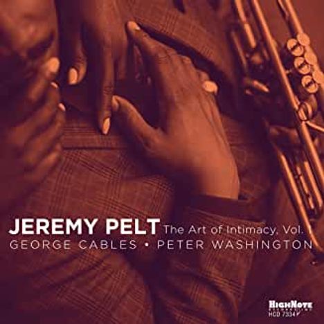 Jeremy Pelt (geb. 1976): The Art Of Intimacy Vol.1, CD