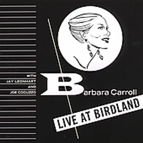 Barbara Carroll (1925-2017): Barbara At Birdland, CD