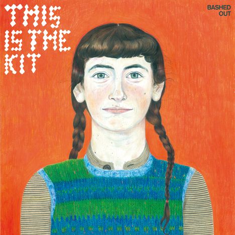 This Is The Kit (Kate Stables): Bashed Out, LP