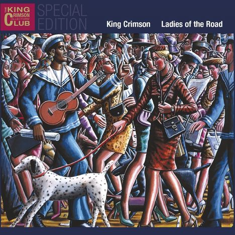 King Crimson: Ladies Of The Road (Special Edition), 2 CDs