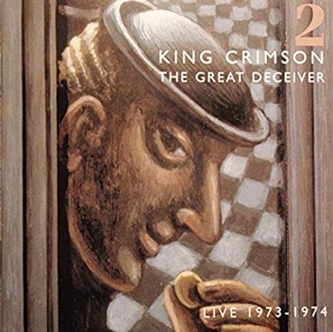 King Crimson: The Great Deceiver Vol.2: Live 1973 - 1974, 2 CDs