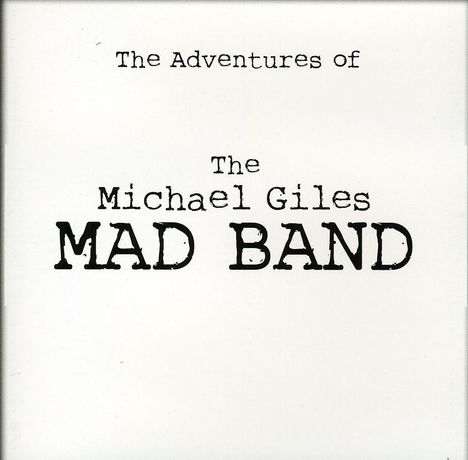 Michael Mad Band Giles: Adventures Of Michael Giles..., CD