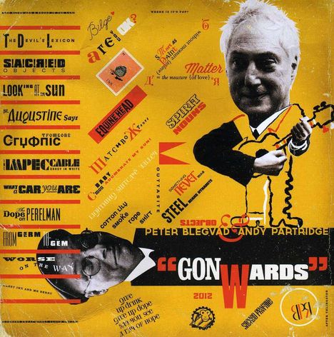 Peter Blegvad &amp; Andy Partridge: Gonwards (CD + DVD-Audio) (Deluxe Edition), 1 CD und 1 DVD