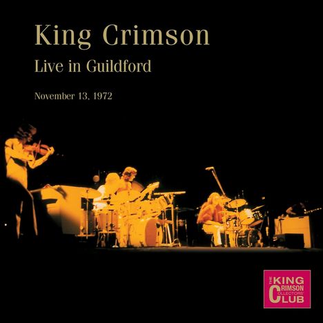 King Crimson: Live in Guildford, November 13th,1972, CD