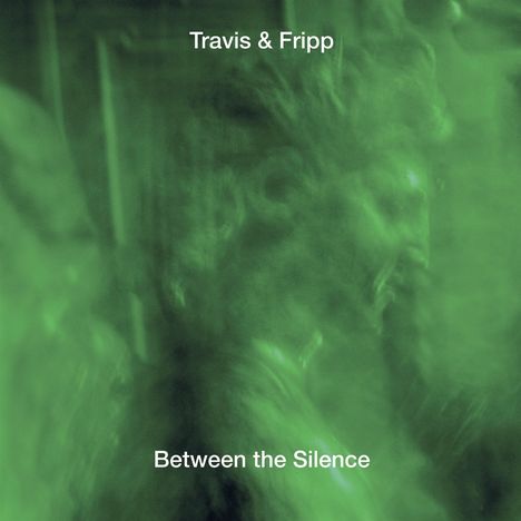 Robert Fripp &amp; Theo Travis: Between The Silence: Live, 3 CDs
