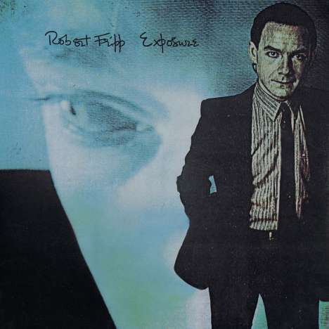 Robert Fripp: Exposure (200g), 2 LPs