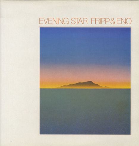 Robert Fripp &amp; Brian Eno: Evening Star (200g) (Limited Edition), LP