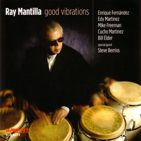 Ray Mantilla (1934-2020): Good Vibrations, CD
