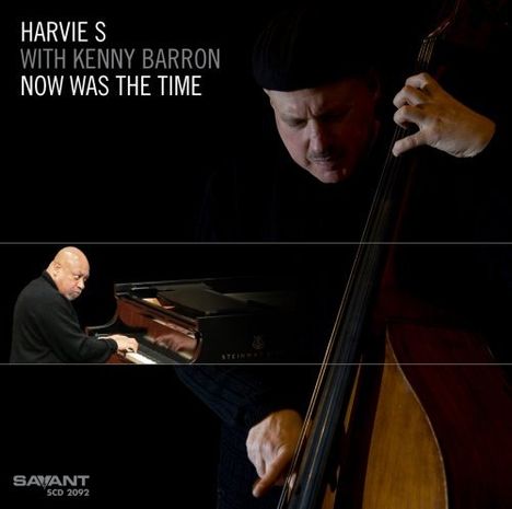 Harvie S &amp; Kenny Barron: Now Was The Time, CD